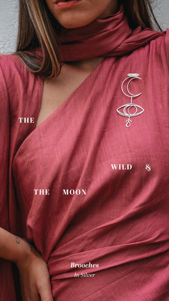 The Wild & The Moon Brooches - Style 1